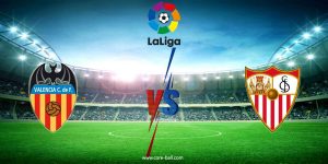 วิเคราะห์บอล [ ลาลีกา สเปน 2021/2022 ] บาเลนเซีย VS เซบีย่า